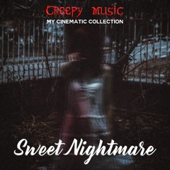 Sweet Nightmare | Cinematic Music | No Copyright sound | FREE DLL