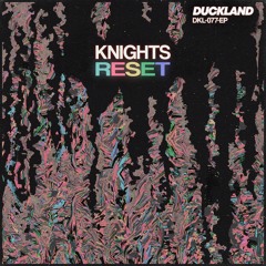 Knights - Reset