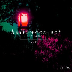 halloween set [mixtape vol. 2]