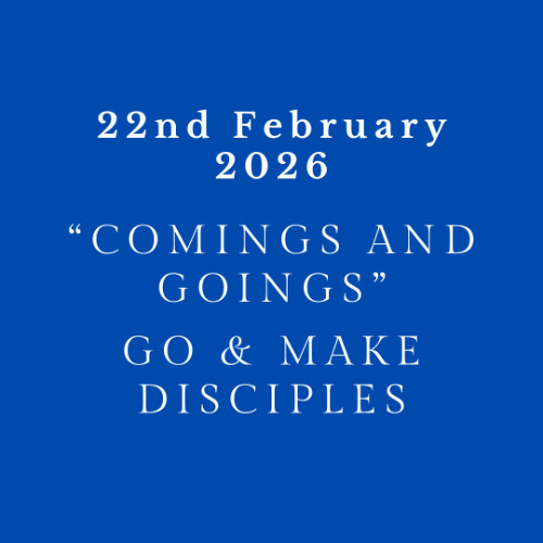 Stream 22nd February 2026 Go and Make Disciples by Wellspring Anglican ...