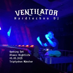 Opening set Atomic Nightlife 09.05.2025 Münster Triptychon (pre recorded edition)