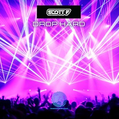Scott F - Drop Hard [sample]