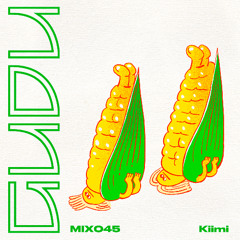 GuduMix 045: Kiimi