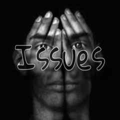 Issues ft XL Mont|prod.AudioJacc