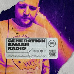 Div Eadie in the mix - Generation Smash Radio ep. 010