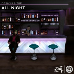 DASH3N & TBR - All Night [Eonity Exclusive]