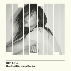 Dua Lipa - Houdini (Discodena Remix)
