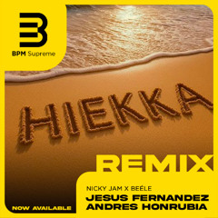 Nicky Jam x Beéle - Hiekka (Jesús Fernández y Andrés Honrubia Dirty Short)SC.