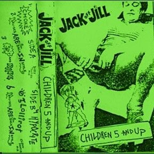 jack off Jill children 5 and up full cassette on SoundCloud