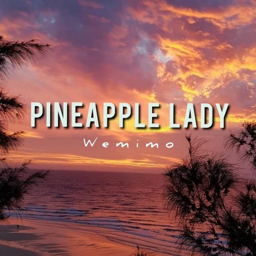 Pineapple Lady
