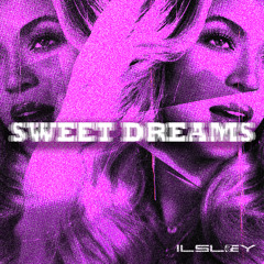 BEYONCE - SWEET DREAMS (BOOTLEG) (FREE DL)