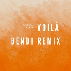 Voilà - Barbara Pravi (Bendi Remix)