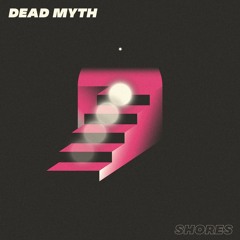 #771 - DEAD MYTH