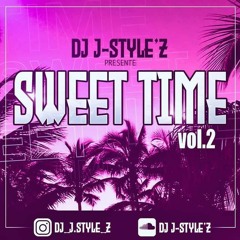 Sweet Time Vol.2 By Dj J-Style'Z 💜🔥