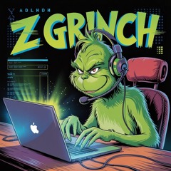 Z Grinch