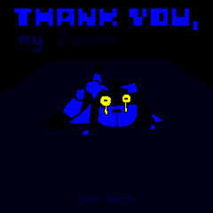 The Dark [TYM2S Extra]