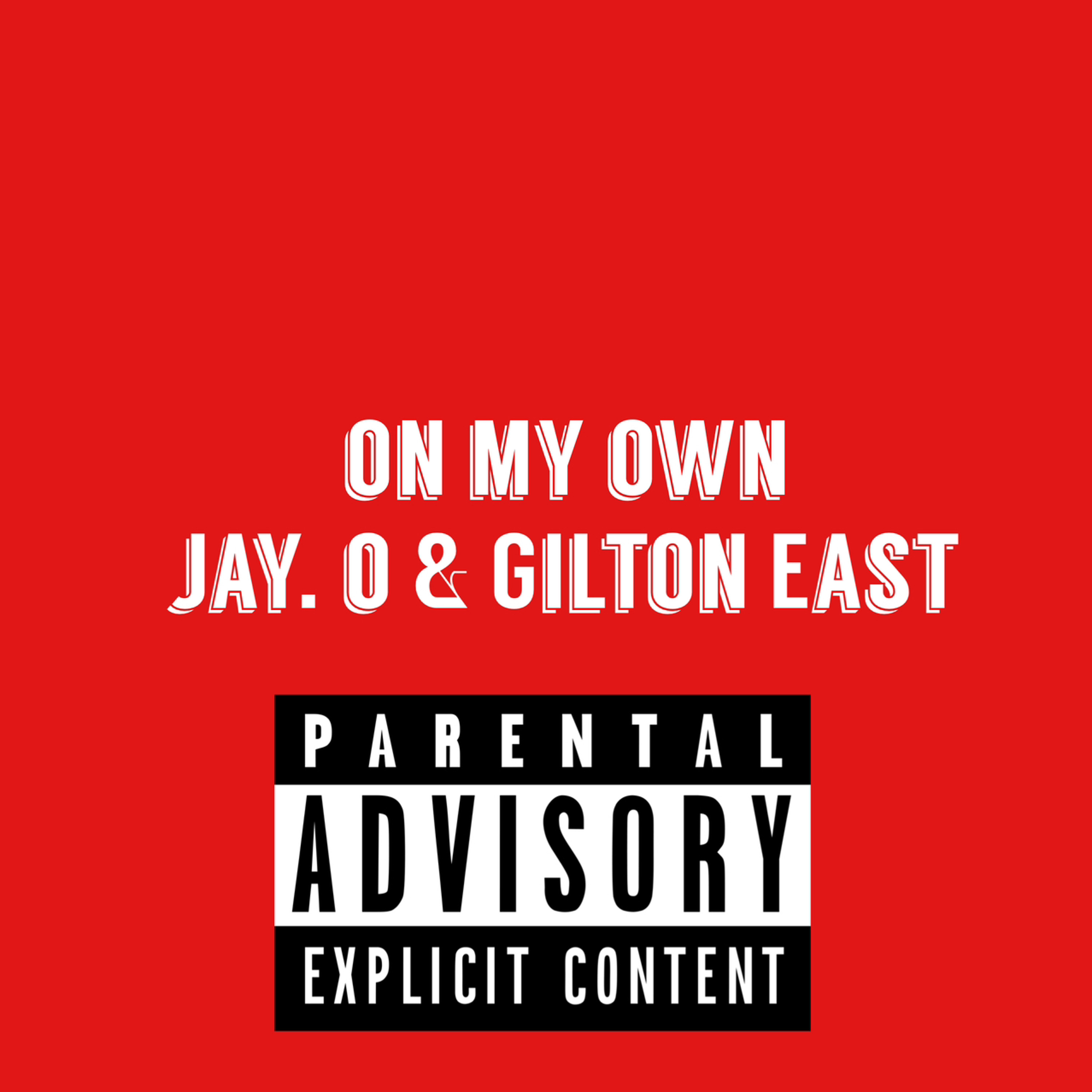 On My Own (Jay. O & Gilton East) episode artwork