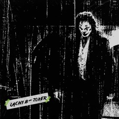 LACHY.B - Joker (Original Mix)