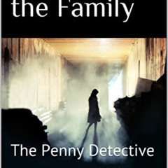 ACCESS KINDLE 📝 A Death in the Family: The Penny Detective (The Penny Detective Seri