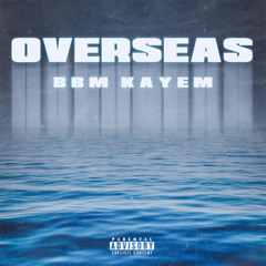 Overseas (prod. RL Beats)