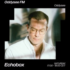 Oddysee FM on Echobox Radio w/ Roman Flügel