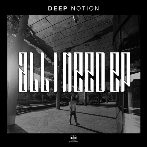 Deep Notion - All I Need - (MTTR016)