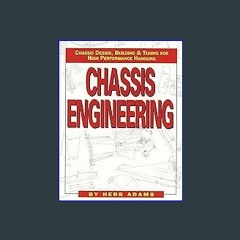 [Read Pdf] 📚 Chassis Engineering: Chassis Design, Building & Tuning for High Performance Handling