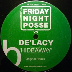 Friday Night Posse vs De'lacy - Hideaway (Original Mix)
