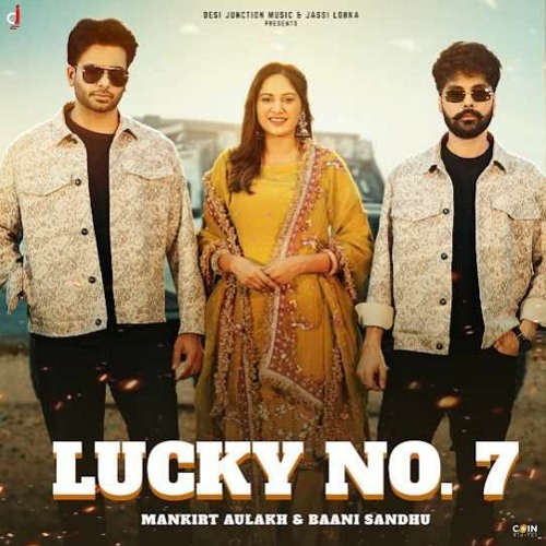Lucky No 7 Mankirt Aulakh, Baani Sandhu