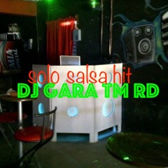 Salsa solo hit DJ GARA TM RD