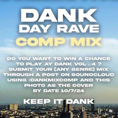 *WINNING ENTRY* OJATT-Dank Day Rave Comp Mix