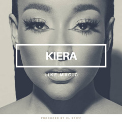 Like magic - Kiera