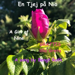En Tjej på Nio (A Girl of Nine) Lyrics in English below