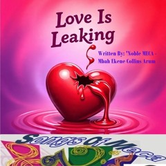 Love Is Leaking