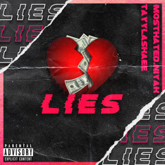 Lies - Mosthated Niyah x Tayylashaee