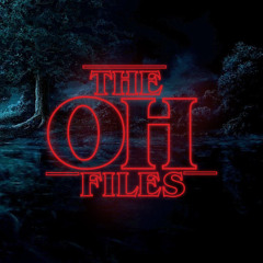 theOHfiles / ΞpisodeTWEĹVE