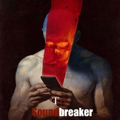 Soundbreaker