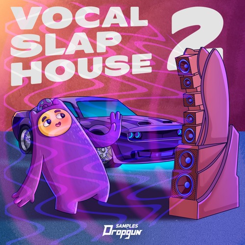 Vocal Slap House 2