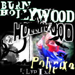 Burn Hollywood