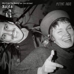 Xolita [Hits From The Boeing par Coco Airlines] [12.01.2023]