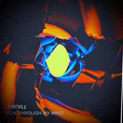 RUN THROUGH MY MIND