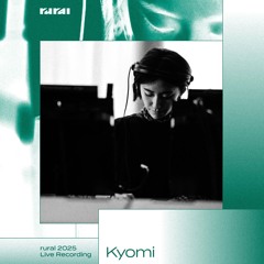 鏡民 / Kyomi at rural 2025