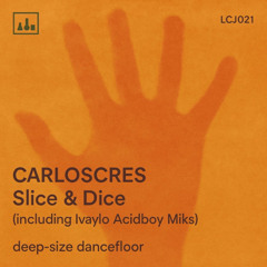 PREMIERE: Carloscres - Slice & Dice [Lab Cleaning Jams]