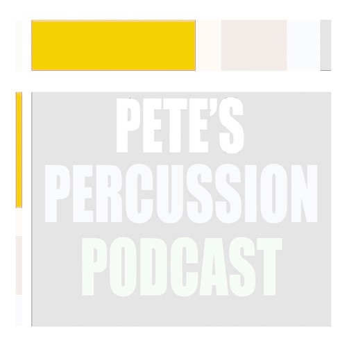 Pete's Percussion Podcast: Episode 380 - Pablo Rieppi (Part 2)