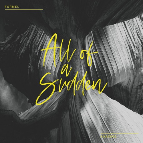 PREMIERE: Formel - Chocolates (Original Mix) [All Of A Sudden]