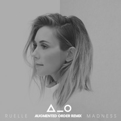 Ruelle - Madness (The A_O Remix)