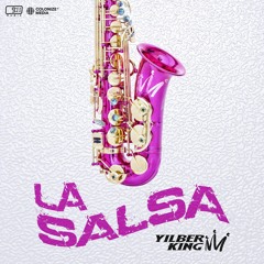 La Salsa - Yilberking (feat. Kether)