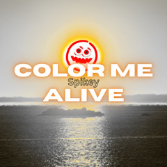 Color me alive
