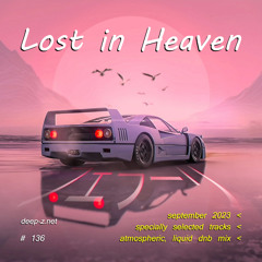 Lost In Heaven #136 (dnb mix - september 2023) Atmospheric | Liquid | Drum and Bass