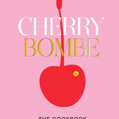 ⚡Read✔[PDF] Cherry Bombe: The Cookbook
